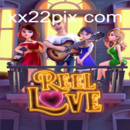 ReelLove: Um Mergulho no Universo do Jogo com XX22.COM